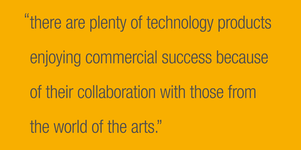 There are plenty of technology products enjoying commercial success because of their collaboration with those from the world of the arts